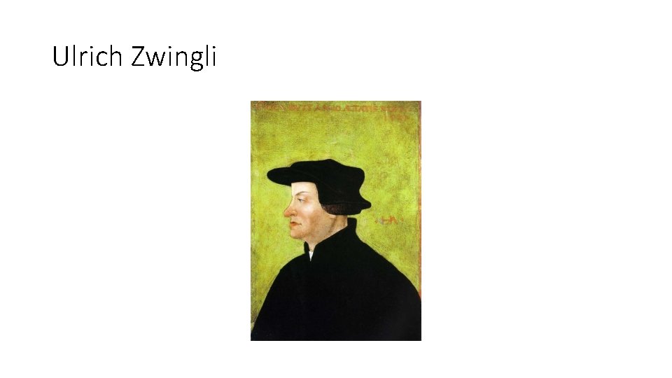 Ulrich Zwingli 