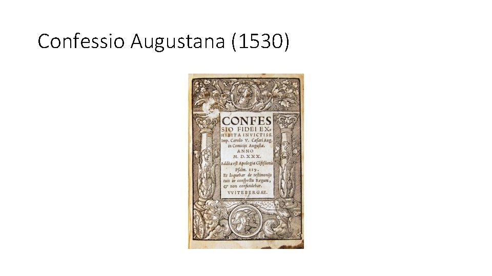Confessio Augustana (1530) 