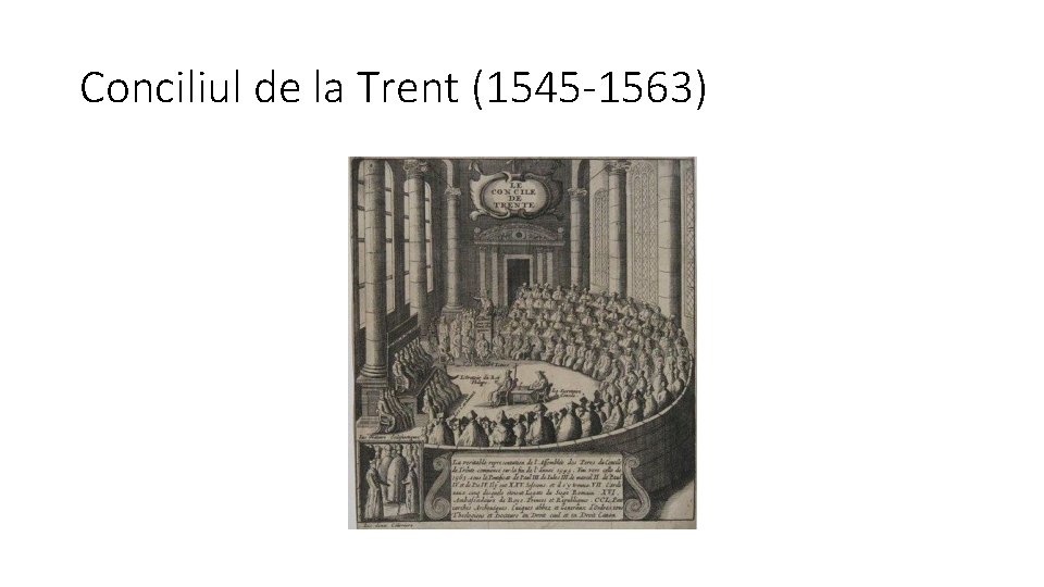 Conciliul de la Trent (1545 -1563) 