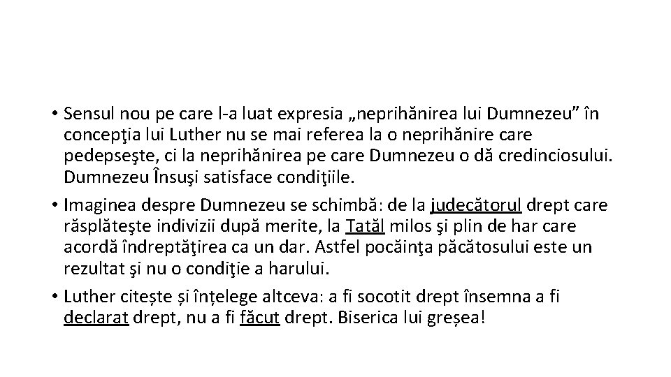  • Sensul nou pe care l-a luat expresia „neprihănirea lui Dumnezeu” în concepţia
