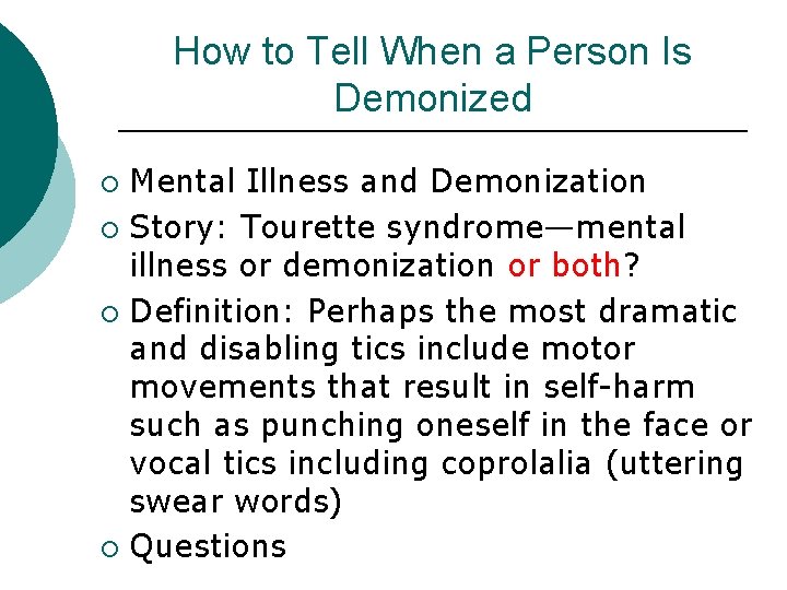 How to Tell When a Person Is Demonized Mental Illness and Demonization ¡ Story: