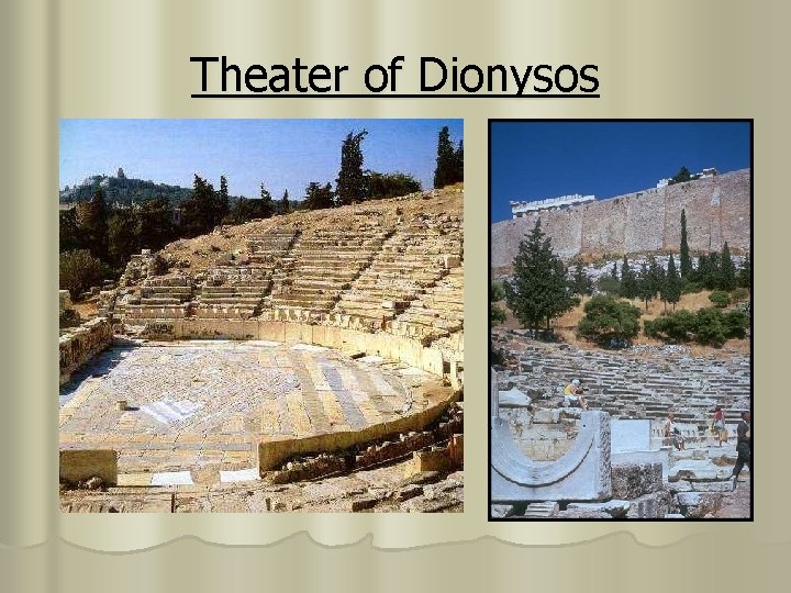 Theater of Dionysos 