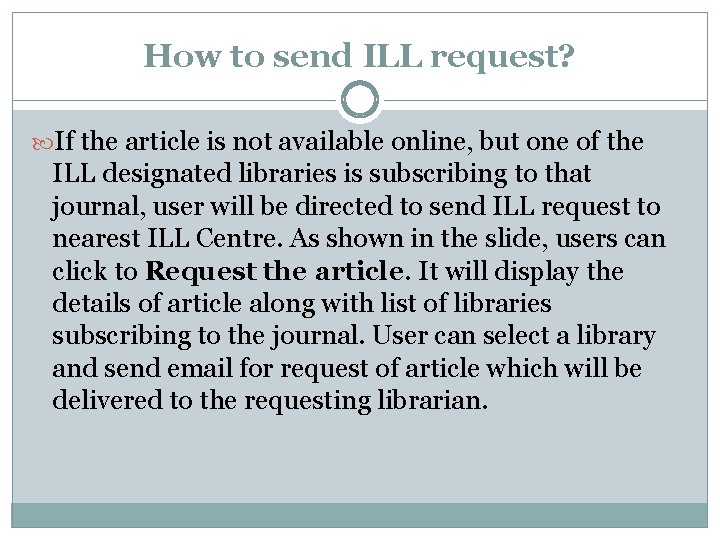 How to send ILL request? If the article is not available online, but one