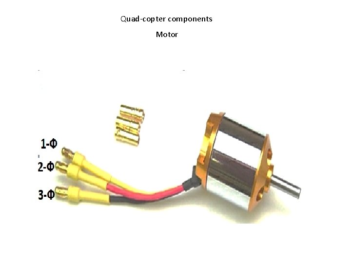Quad-copter components Motor 