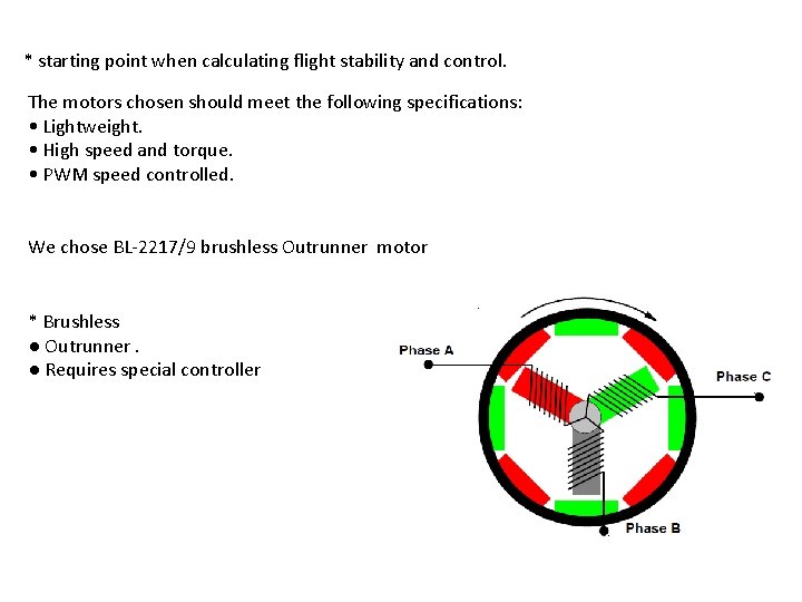 * starting point when calculating flight stability and control. The motors chosen should meet