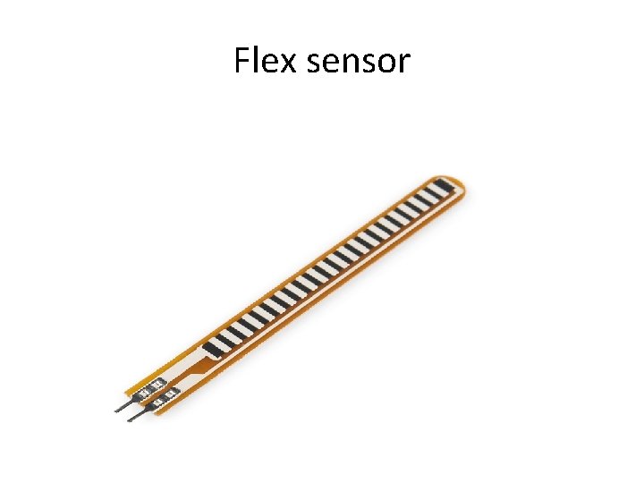 Flex sensor 