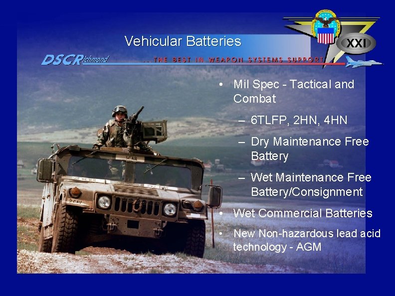 Vehicular Batteries • Mil Spec - Tactical and Combat – 6 TLFP, 2 HN,