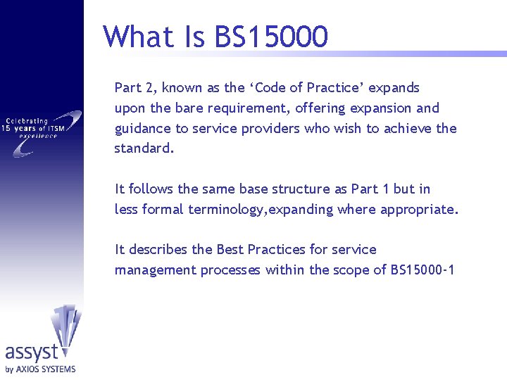 What Is BS 15000 Part 2, known as the ‘Code of Practice’ expands upon