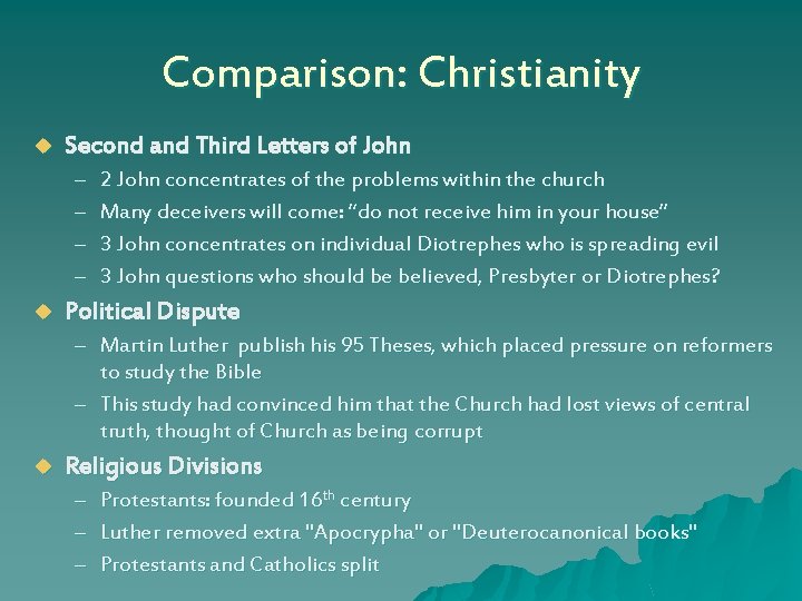 Comparison: Christianity u Second and Third Letters of John – – u 2 John
