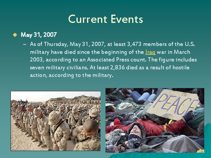 Current Events u May 31, 2007 – As of Thursday, May 31, 2007, at