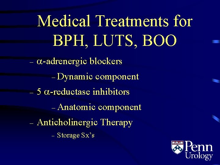 Medical Treatments for BPH, LUTS, BOO – -adrenergic blockers – Dynamic – component 5