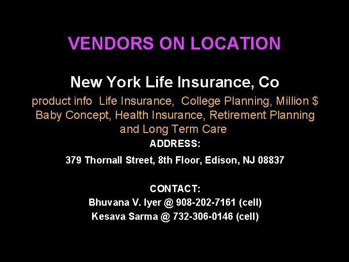 VENDORS ON LOCATION New York Life Insurance, Co product info Life Insurance, College Planning,