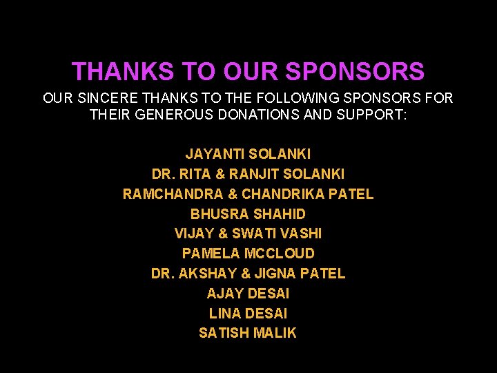 THANKS TO OUR SPONSORS OUR SINCERE THANKS TO THE FOLLOWING SPONSORS FOR THEIR GENEROUS