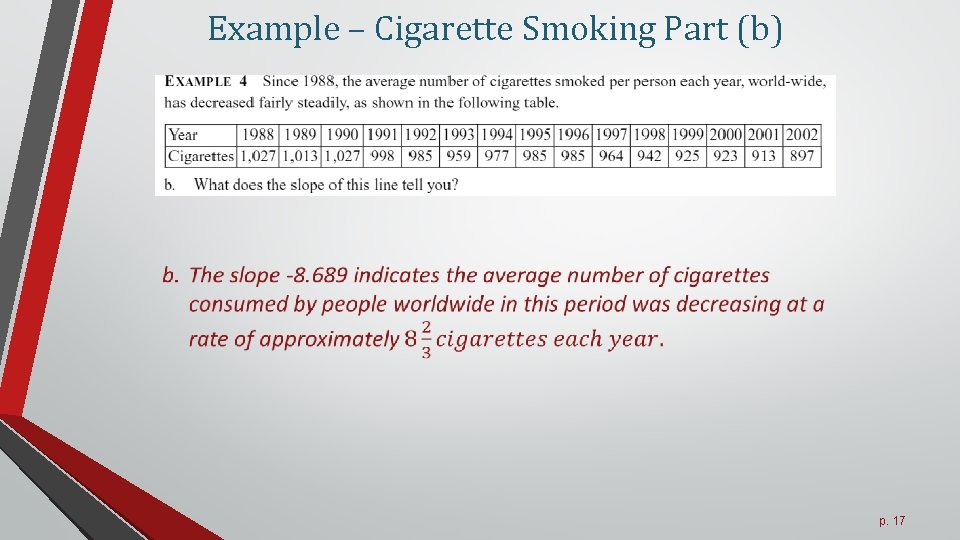 Example – Cigarette Smoking Part (b) p. 17 Example – Cigarette Smoking Part (b) p. 17