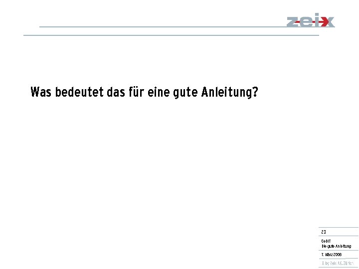 Was bedeutet das für eine gute Anleitung? 23 Ce. BIT Die gute Anleitung 7.