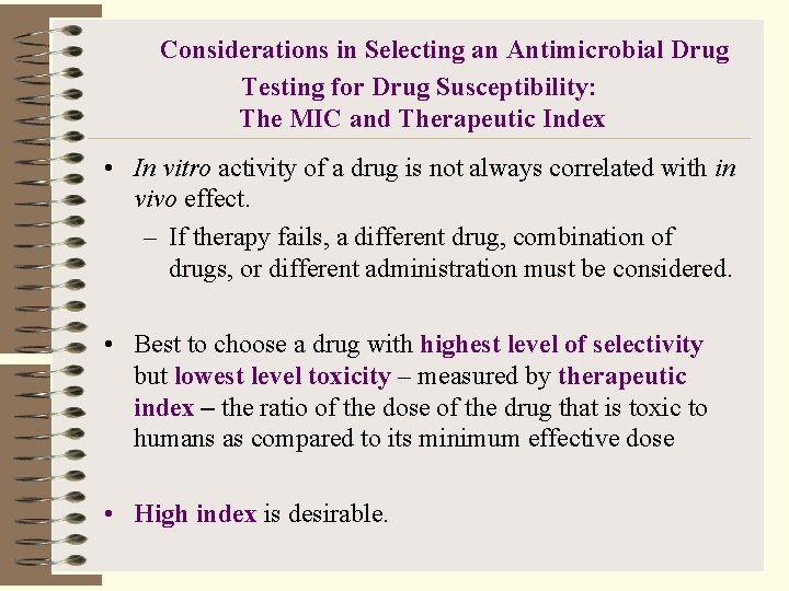 Considerations in Selecting an Antimicrobial Drug Testing for Drug Susceptibility: The MIC and Therapeutic