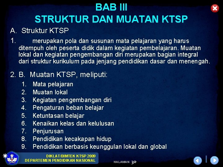 BAB III STRUKTUR DAN MUATAN KTSP A. Struktur KTSP 1. merupakan pola dan susunan