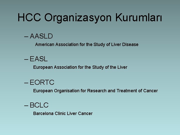 HCC Organizasyon Kurumları – AASLD American Association for the Study of Liver Disease –