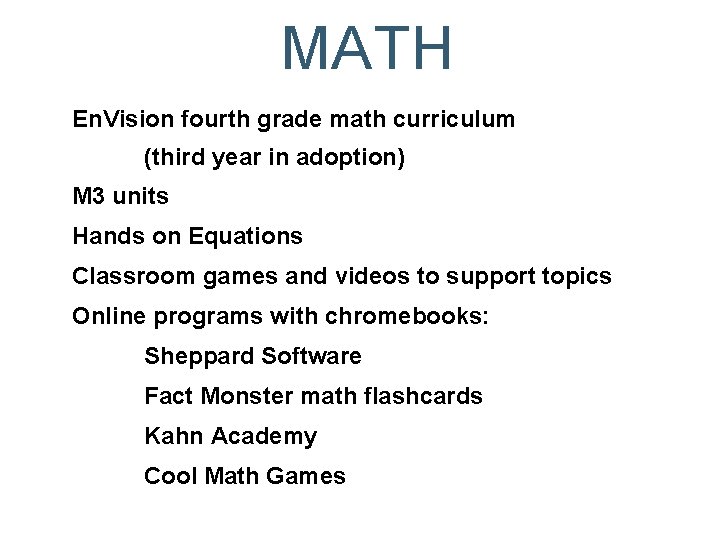 MATH En. Vision fourth grade math curriculum (third year in adoption) M 3 units