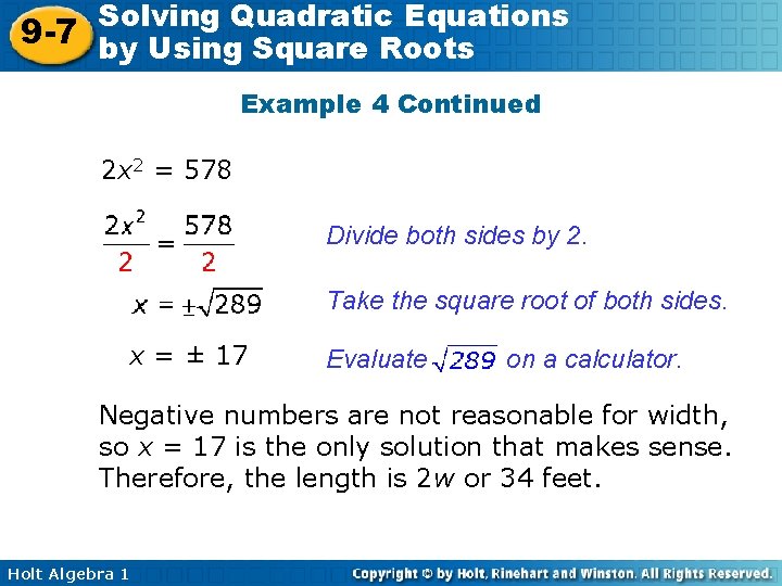 Solving Quadratic Equations 9 -7 by Using Square Roots Example 4 Continued 2 x