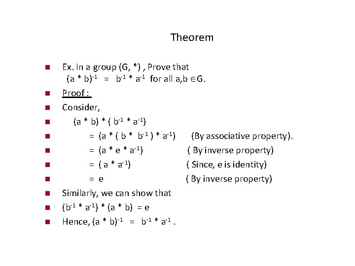 Theorem Ex. In a group (G, *) , Prove that (a * b)-1 =