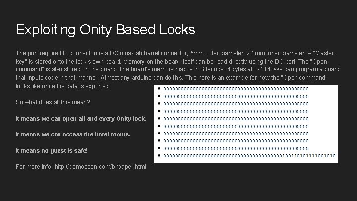 Exploiting Onity Based Locks The port required to connect to is a DC (coaxial)