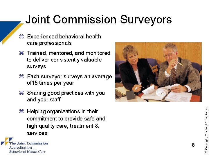 The Joint Commission OnSite Survey Process December 7