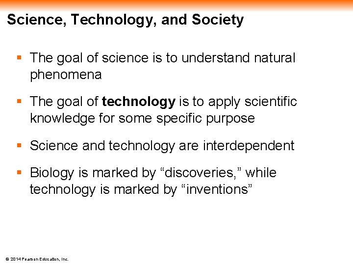 Science, Technology, and Society § The goal of science is to understand natural phenomena