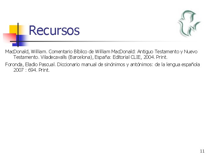 Recursos Mac. Donald, William. Comentario Bíblico de William Mac. Donald: Antiguo Testamento y Nuevo