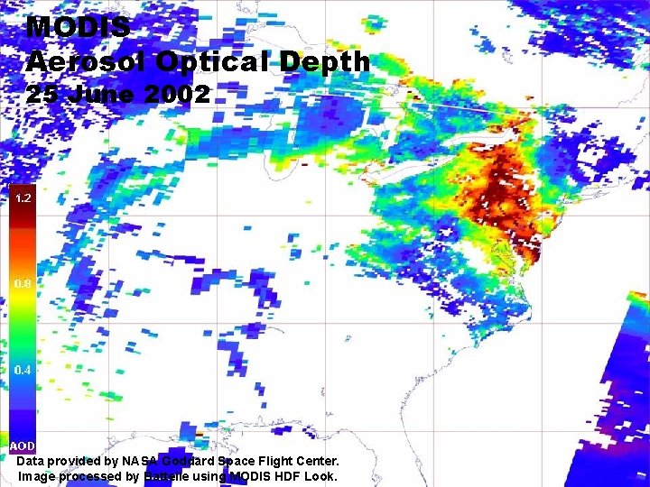 MODIS Aerosol Optical Depth 25 June 2002 Data provided by NASA Goddard Space Flight