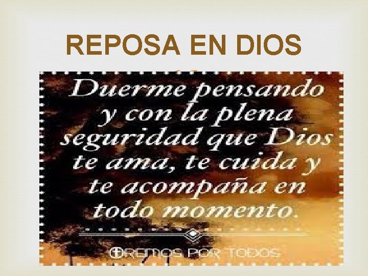 REPOSA EN DIOS 