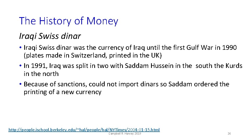 The History of Money Iraqi Swiss dinar • Iraqi Swiss dinar was the currency