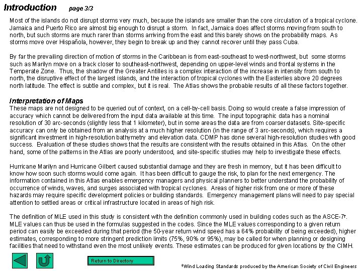 Introduction page 3/3 Most of the islands do not disrupt storms very much, because