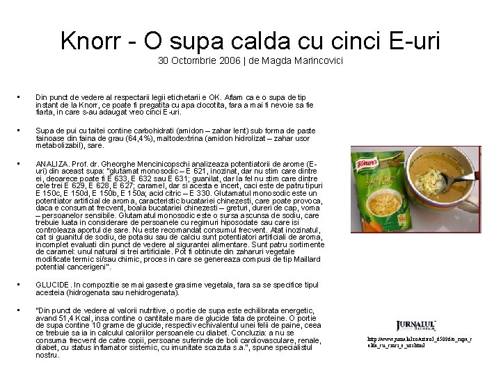 Knorr - O supa calda cu cinci E-uri 30 Octombrie 2006 | de Magda