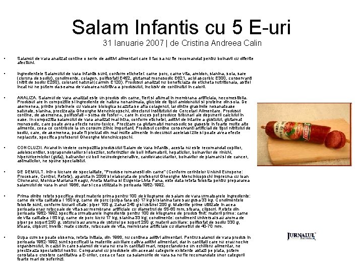 Salam Infantis cu 5 E-uri 31 Ianuarie 2007 | de Cristina Andreea Calin •
