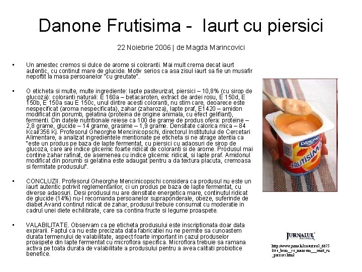 Danone Frutisima - Iaurt cu piersici 22 Noiebrie 2006 | de Magda Marincovici •