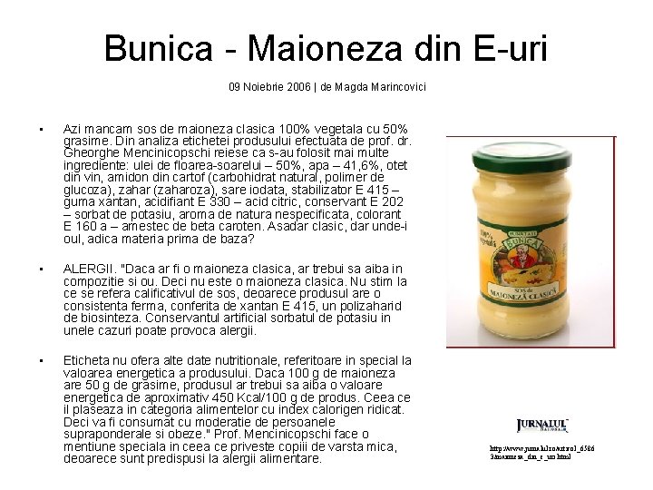 Bunica - Maioneza din E-uri 09 Noiebrie 2006 | de Magda Marincovici • Azi