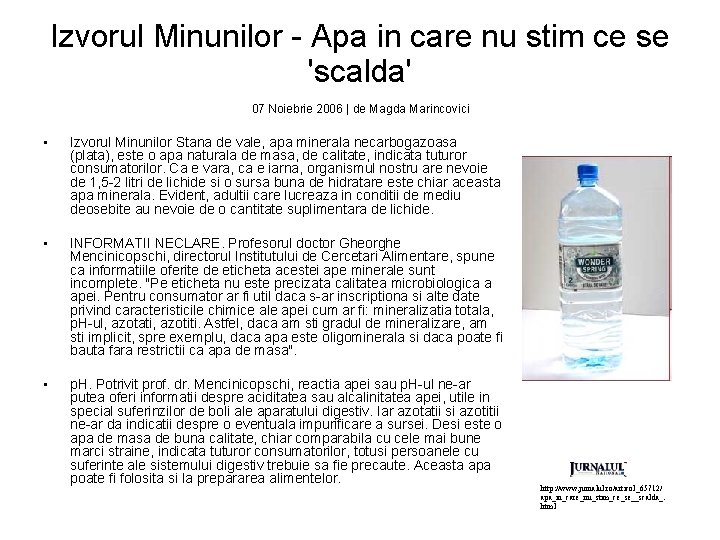 Izvorul Minunilor - Apa in care nu stim ce se 'scalda' 07 Noiebrie 2006