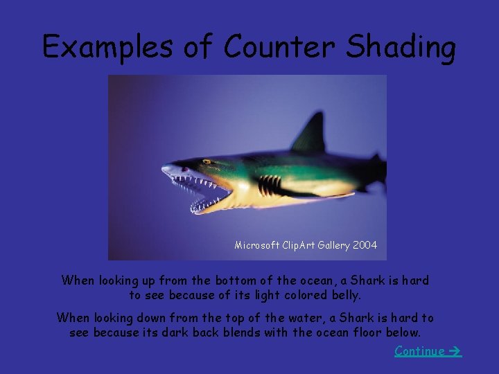 Examples of Counter Shading Microsoft Clip. Art Gallery 2004 When looking up from the