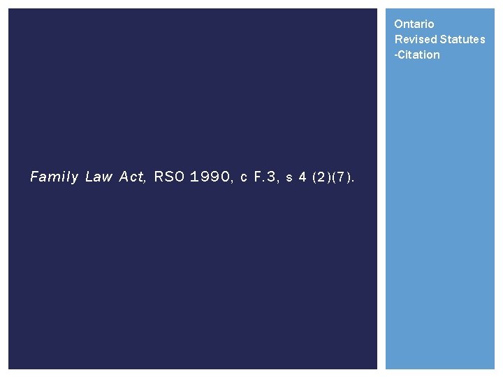 Ontario Revised Statutes -Citation Family Law Act, RSO 1990, c F. 3, s 4