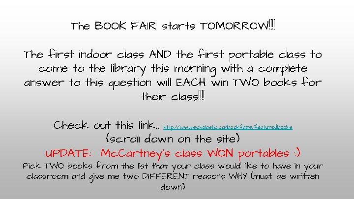 The BOOK FAIR starts TOMORROW!!!! The first indoor class AND the first portable class