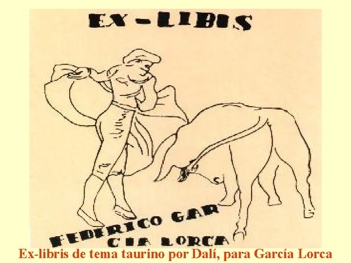 Ex-libris de tema taurino por Dalí, para García Lorca 