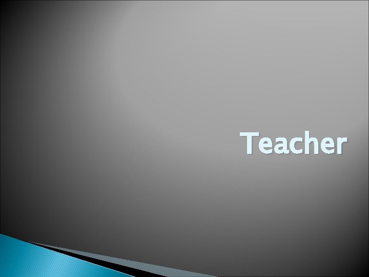 Teacher 