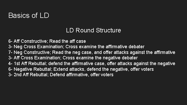 Basics of LD LD Round Structure 6 - Aff Constructive; Read the aff case