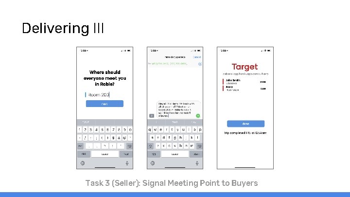 Delivering III Task 3 (Seller): Signal Meeting Point to Buyers 