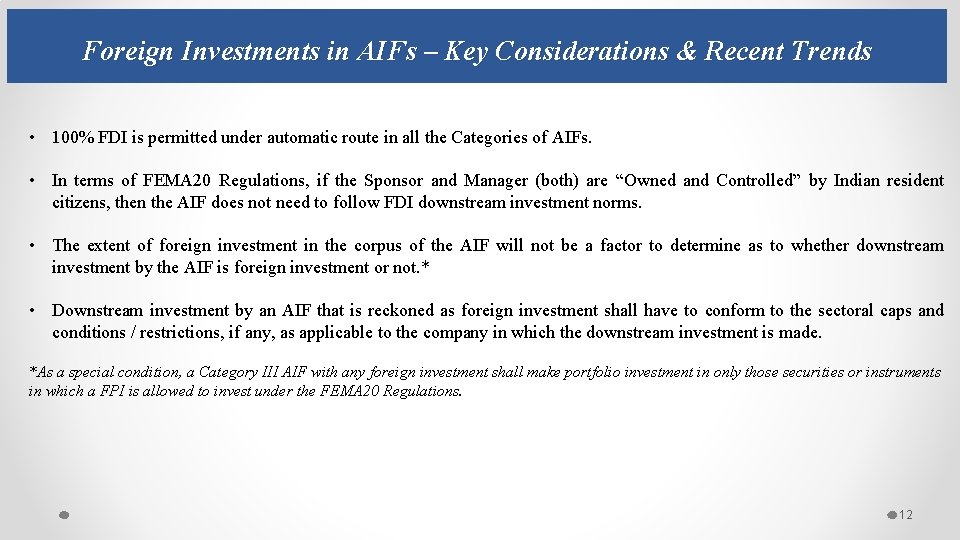 Foreign Investments in AIFs – Key Considerations & Recent Trends • 100% FDI is