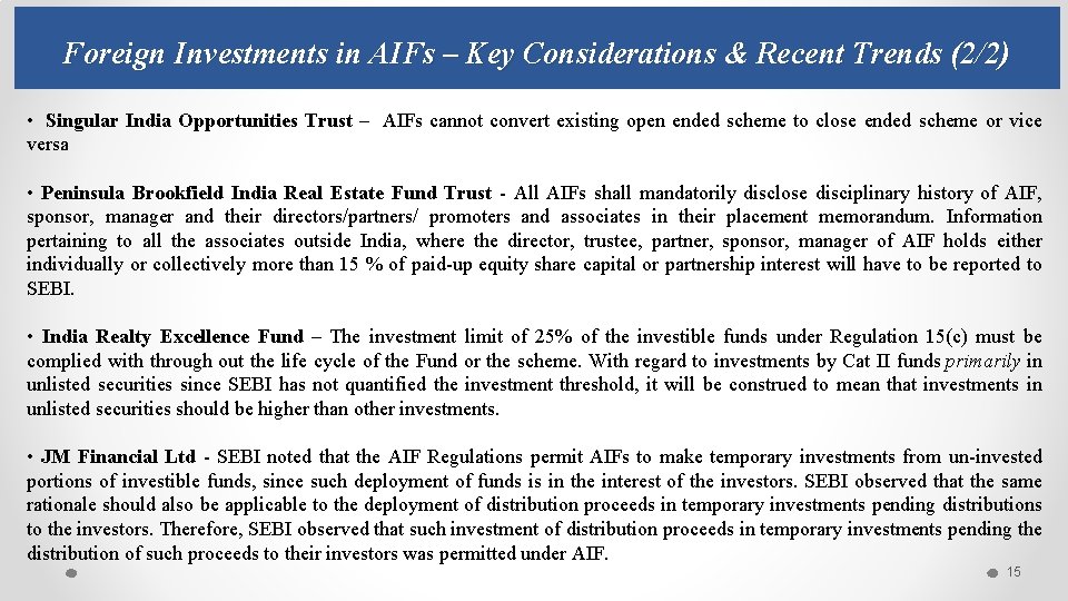 Foreign Investments in AIFs – Key Considerations & Recent Trends (2/2) • Singular India