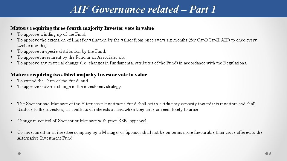 AIF Governance related – Part 1 Matters requiring three-fourth majority Investor vote in value