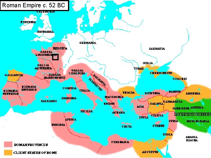 Roman Empire c. 52 BC 