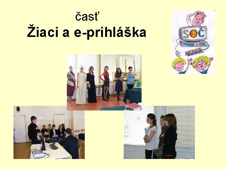 časť Žiaci a e-prihláška 